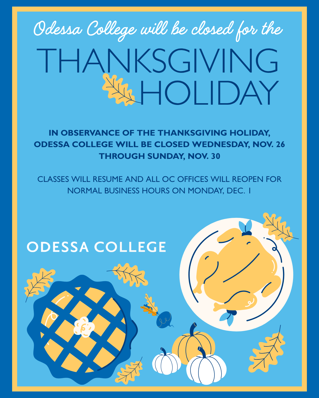 Graphic with info about OC being Closed for Thanksgiving Holiday