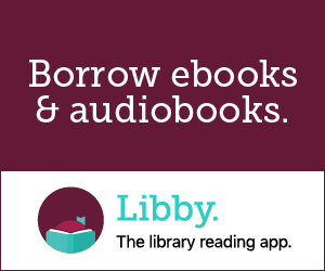 Button saying: Borrow ebooks and audiobooks. Libby, the library reading app